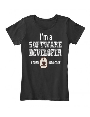 I am a software developer - T-shirts